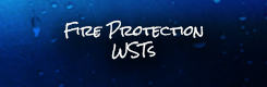 Fire Protection WSTs